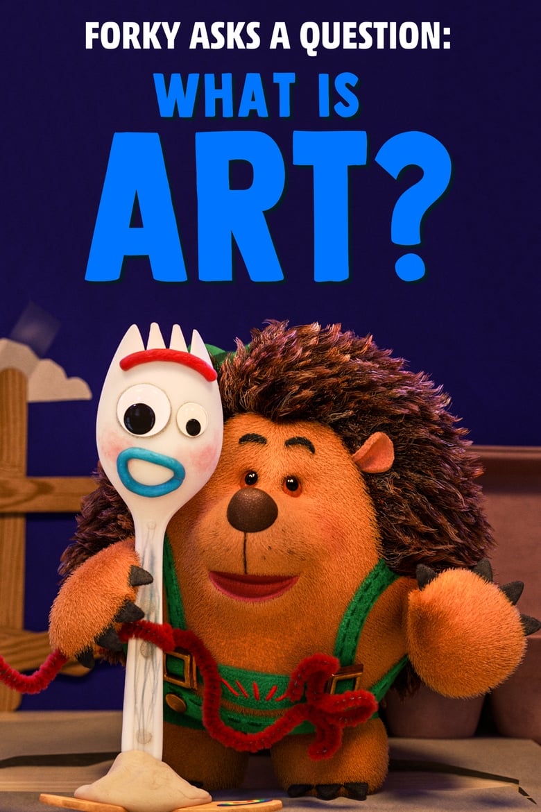 Forky Asks a Question: What Is Art? (2019)