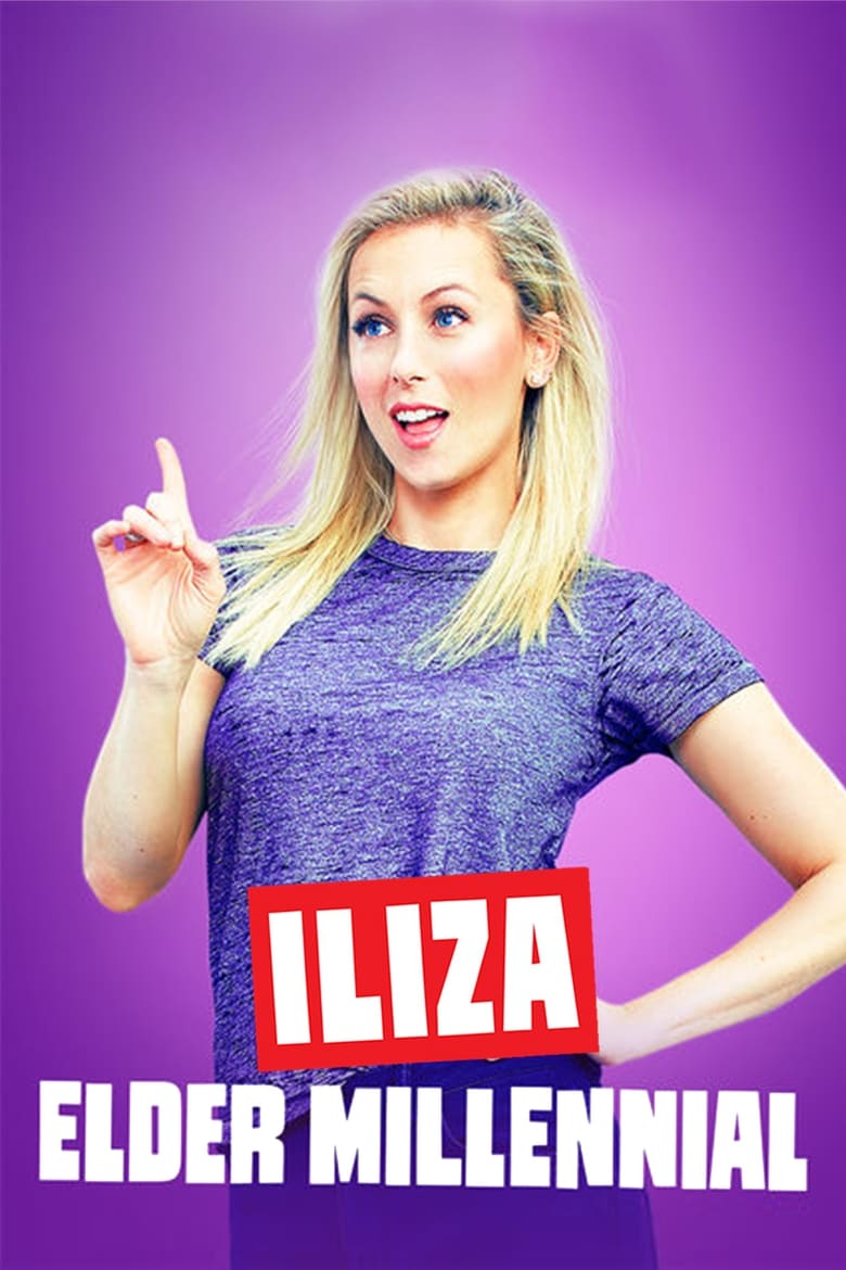 Iliza Shlesinger: Elder Millennial (2018)