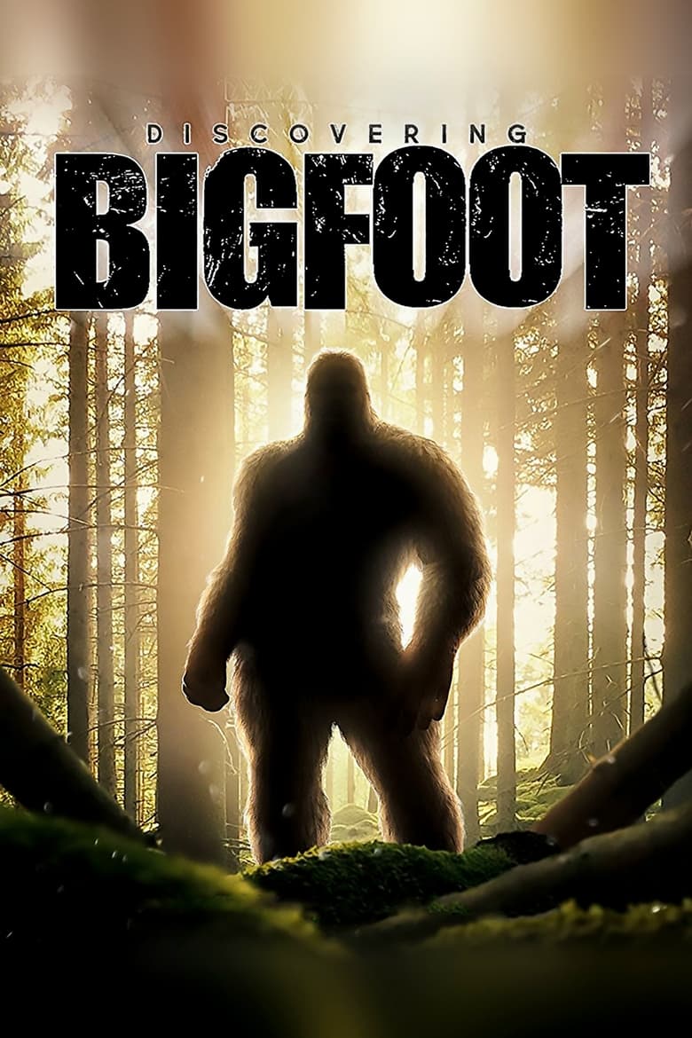 Discovering Bigfoot (2017)