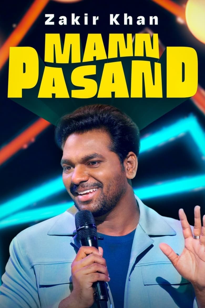 Zakir Khan: Mann Pasand (2023)