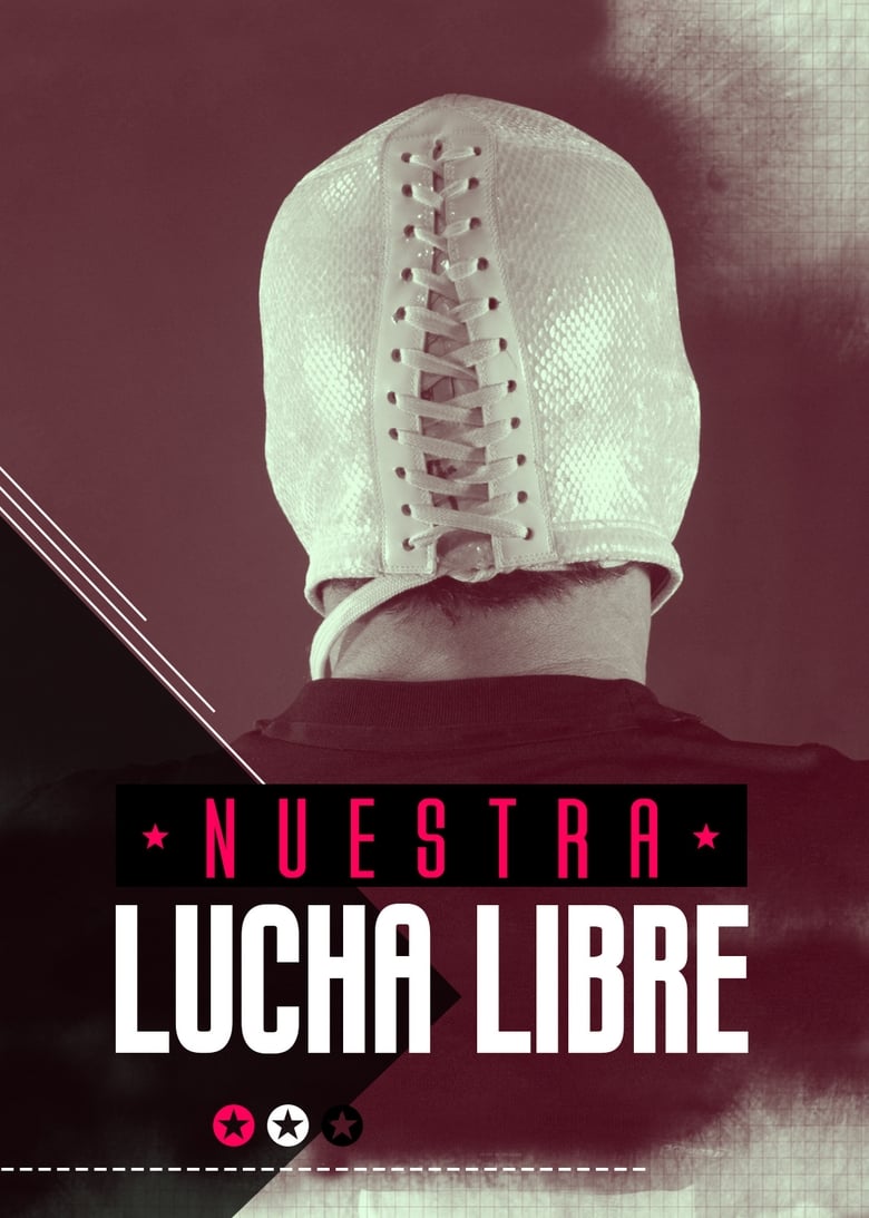 Nuestra Lucha Libre (2018)