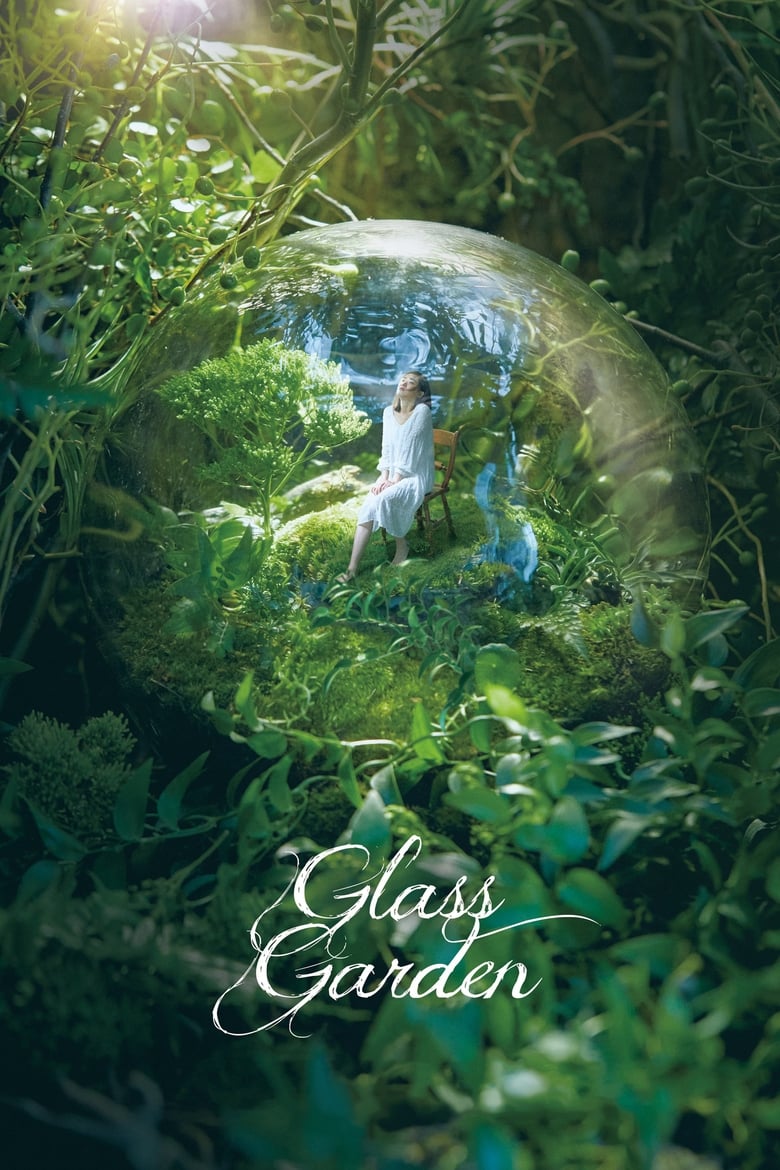 Glass Garden (2017)