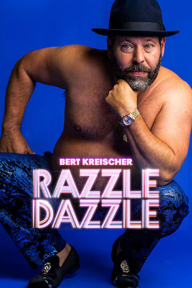 Bert Kreischer: Razzle Dazzle (2023)