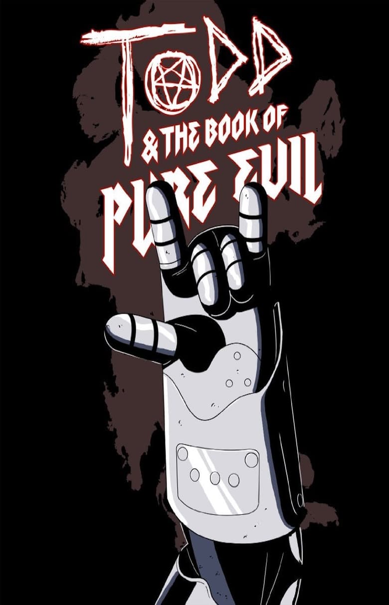 Todd and the Book of Pure Evil: The End of the End (2017)