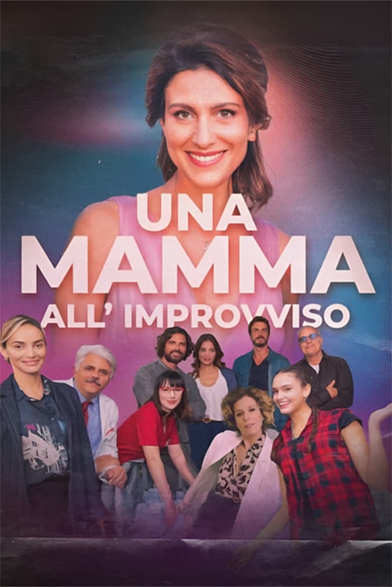 Una mamma all’improvviso (2023)