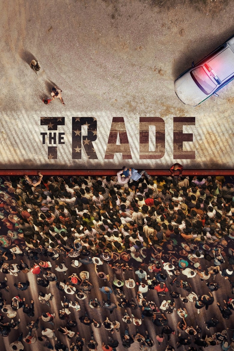 The Trade (2018)