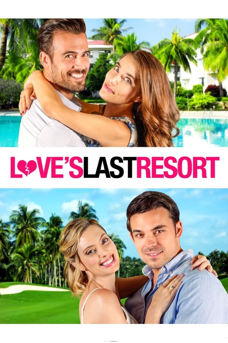 Love’s Last Resort (2017)