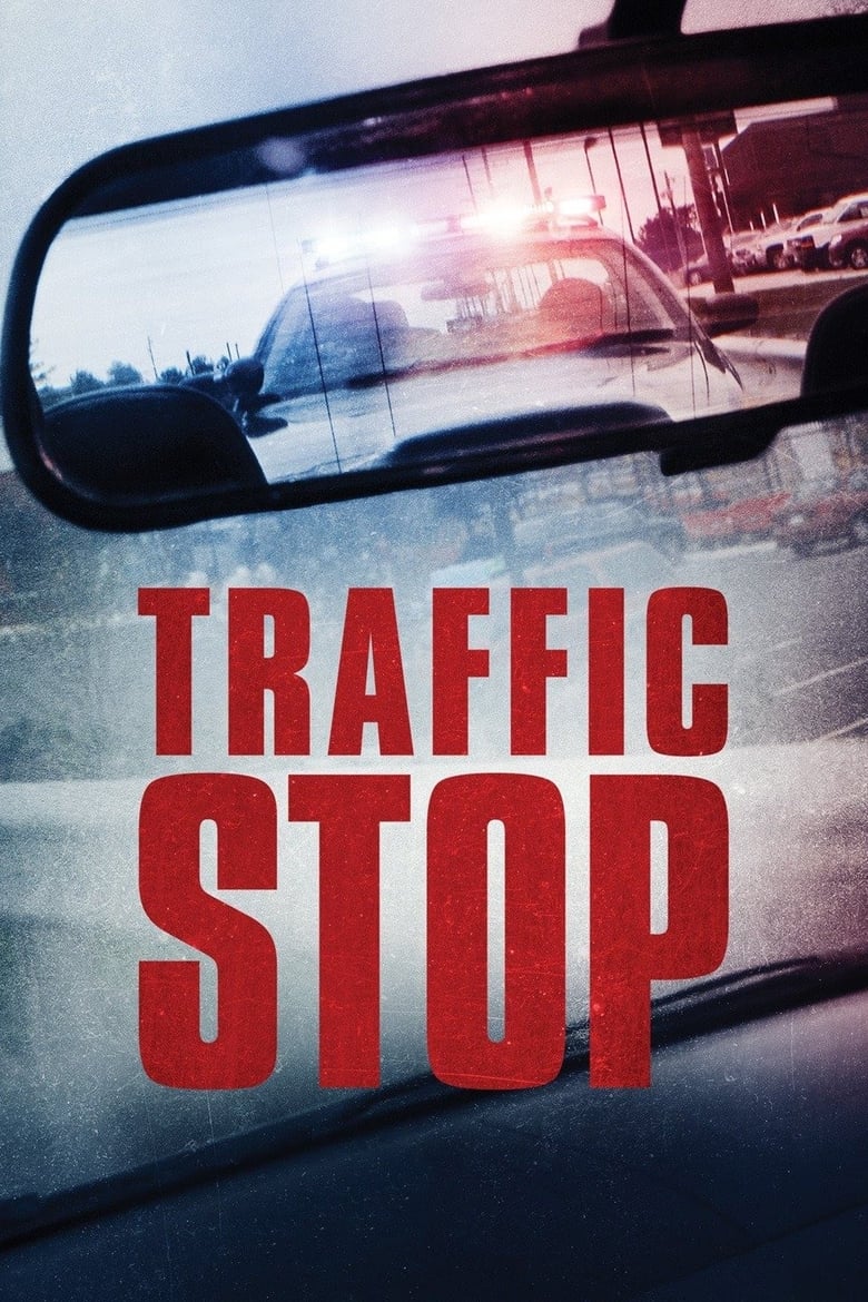 Traffic Stop (2017)