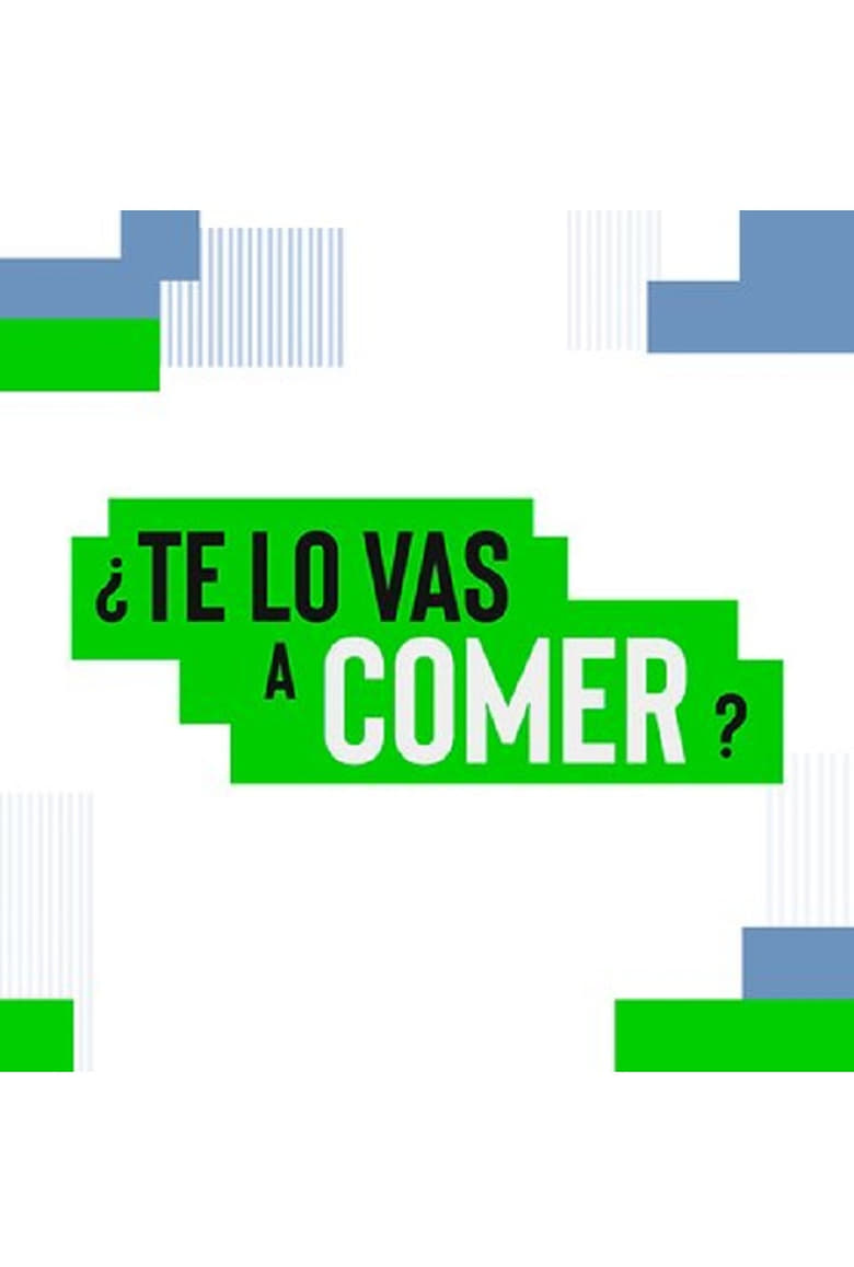 ¿Te lo vas a comer? (2018)