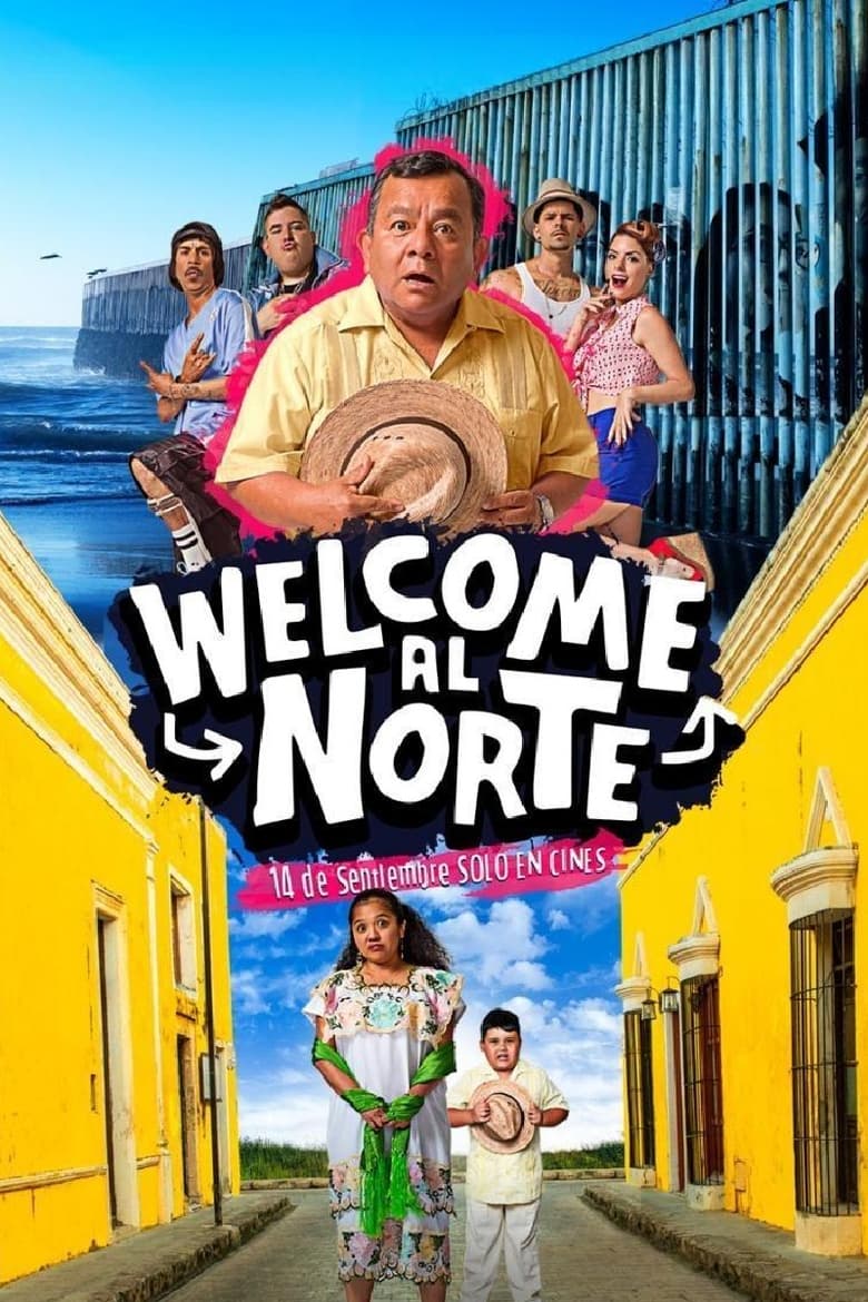 Welcome al Norte (2023)