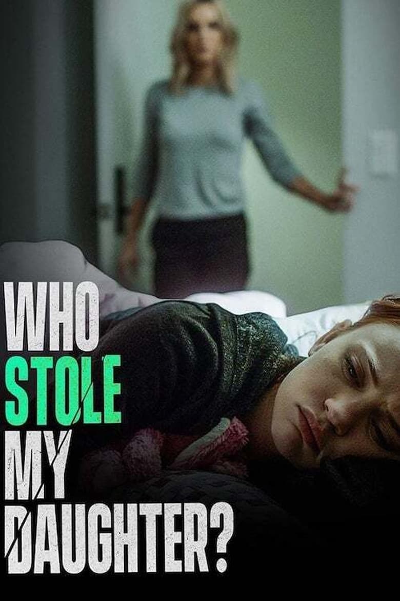 Who Stole My Daughter? (2019)