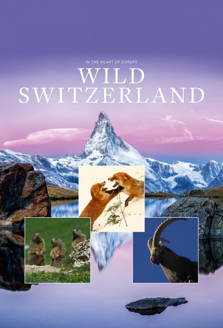 Wild Switzerland (2018)