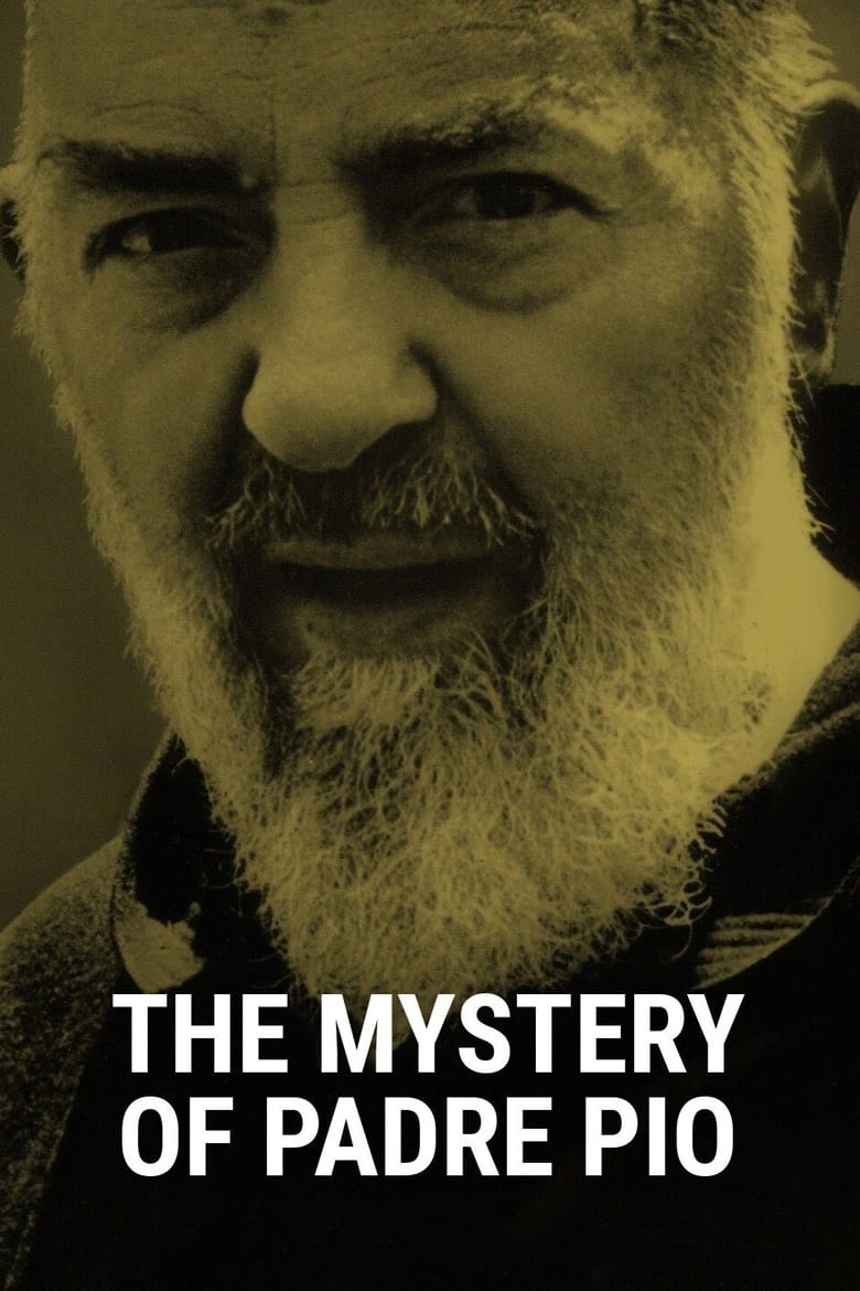 The Mystery of Padre Pio (2018)