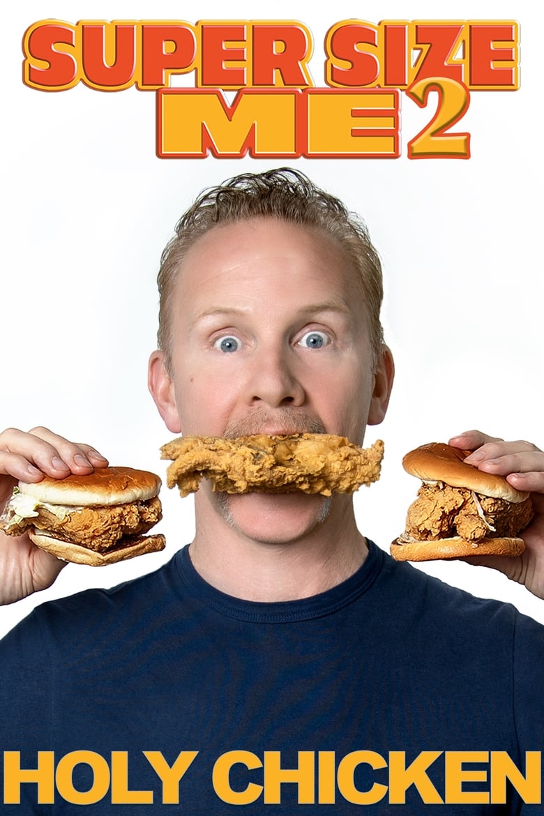 Super Size Me 2: Holy Chicken! (2019)