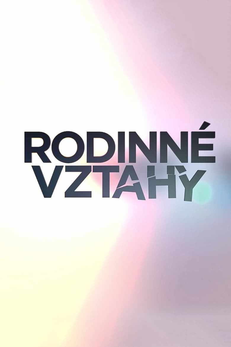 Rodinné vztahy (2018)