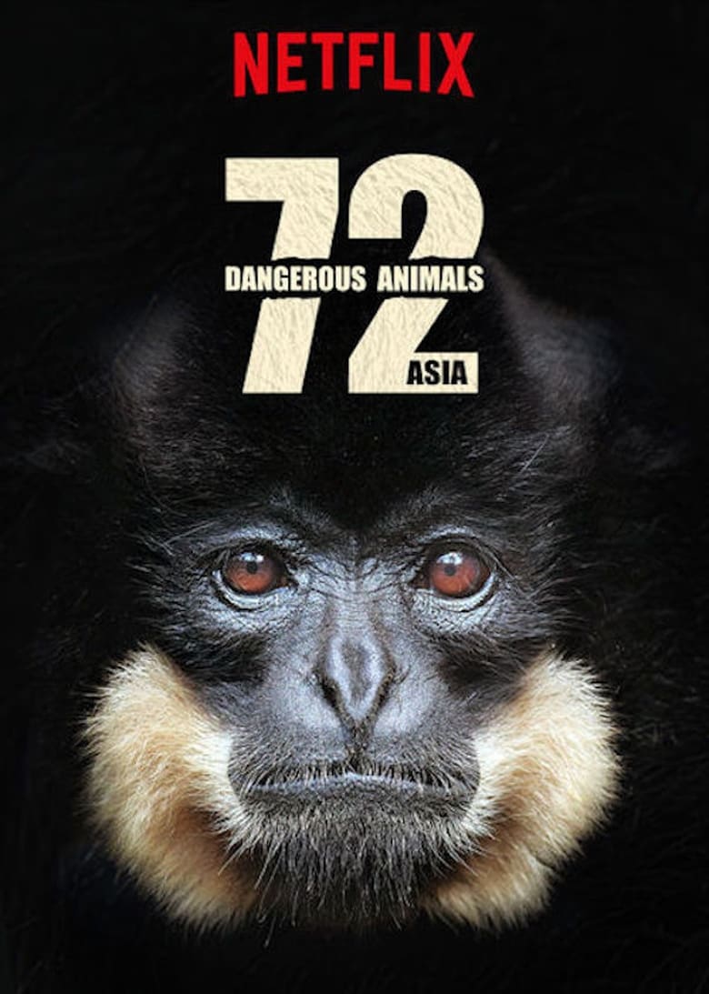 72 Dangerous Animals: Asia (2018)