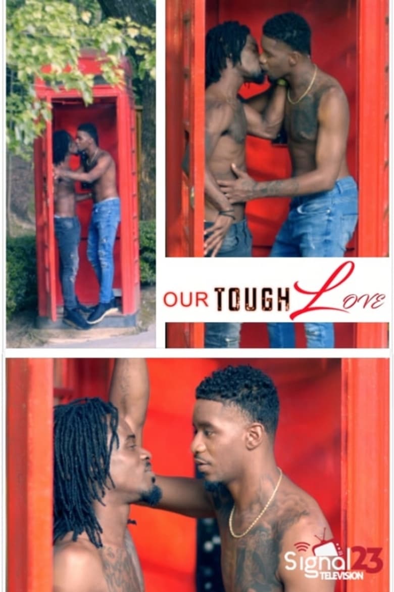 Our Tough Love (2018)