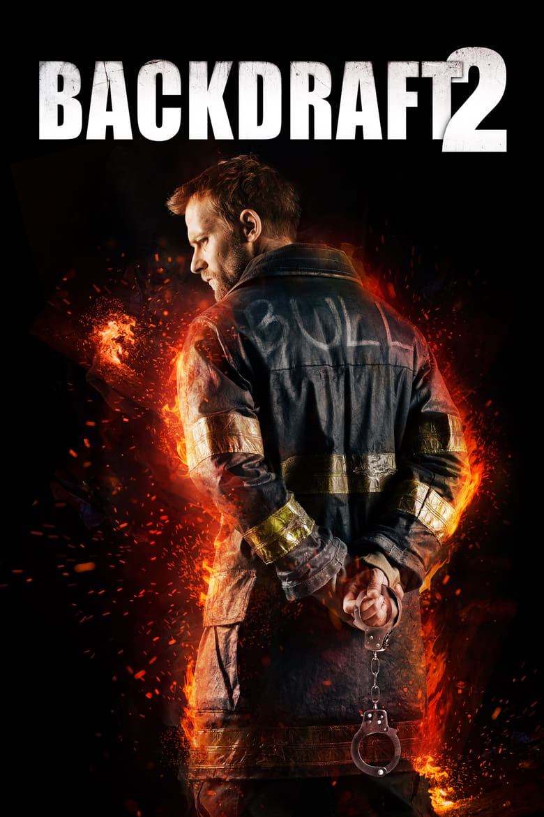 Backdraft 2 (2019)