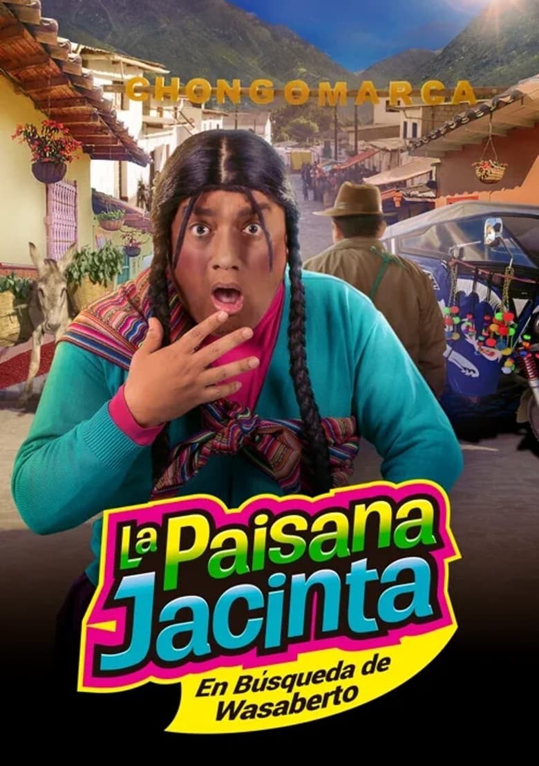 La Paisana Jacinta: En búsqueda de Wasaberto (2017)