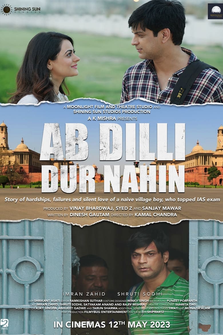 Ab Dilli Dur Nahin (2023)