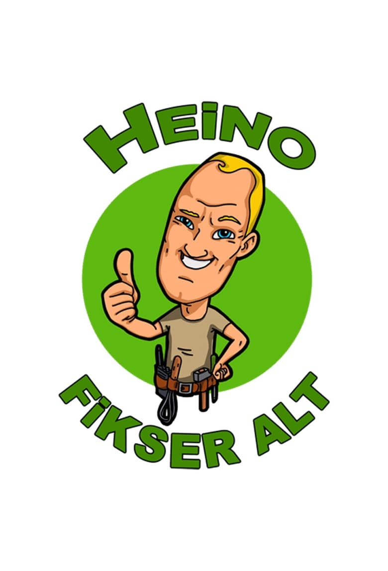 Heino fikser alt (2018)