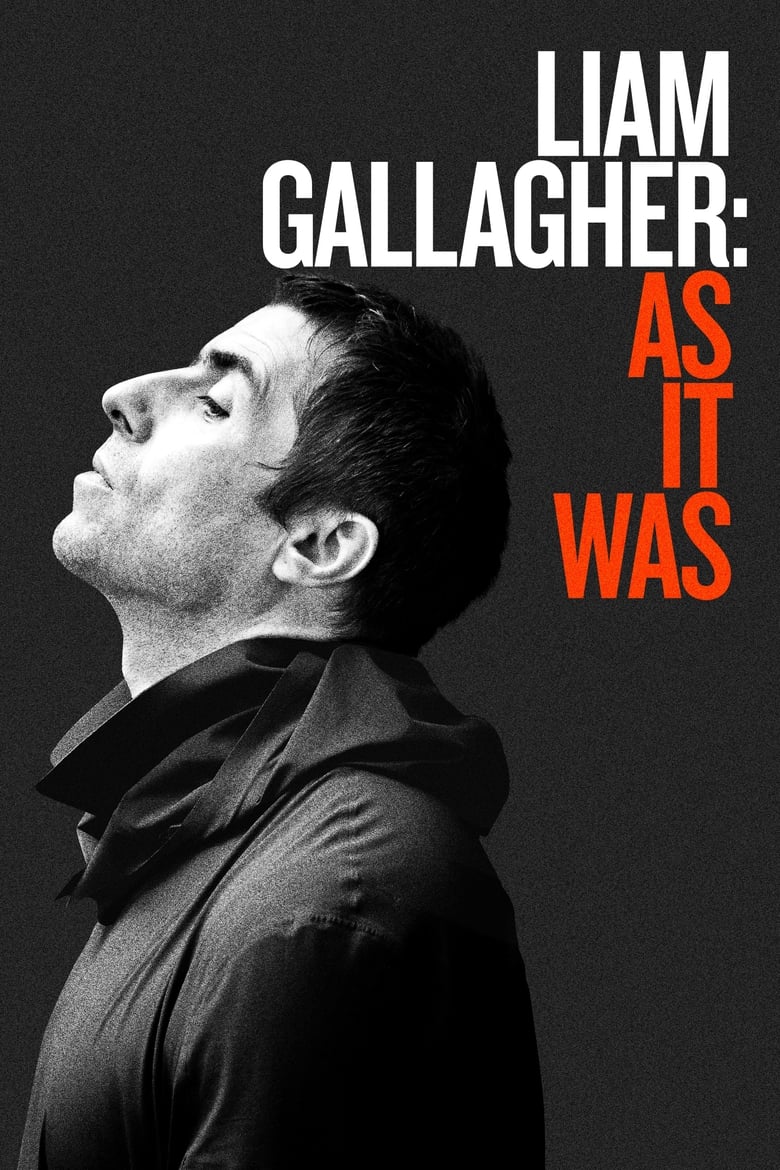 Liam Gallagher: As It Was (2019)