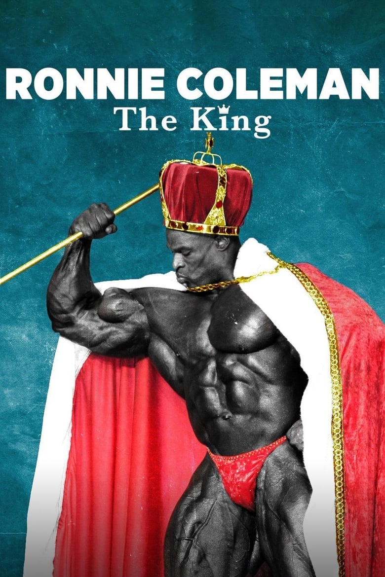 Ronnie Coleman: The King (2018)