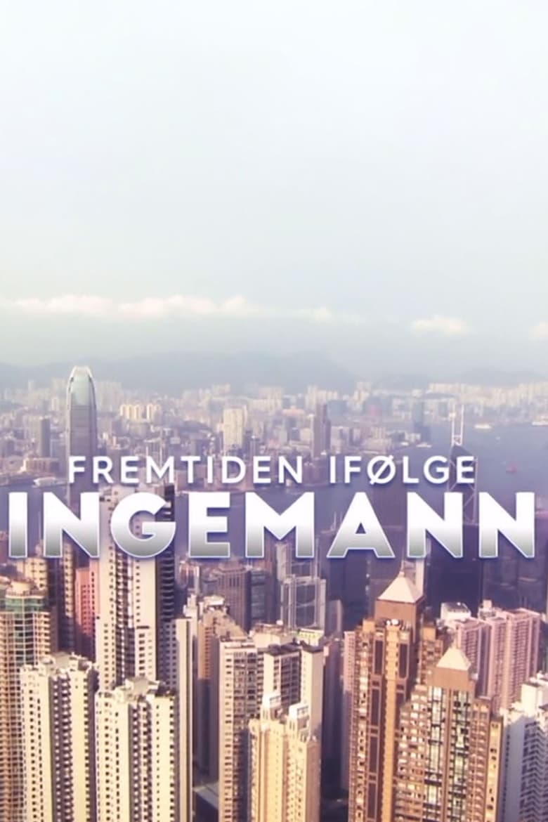 Fremtiden ifølge Ingemann (2018)