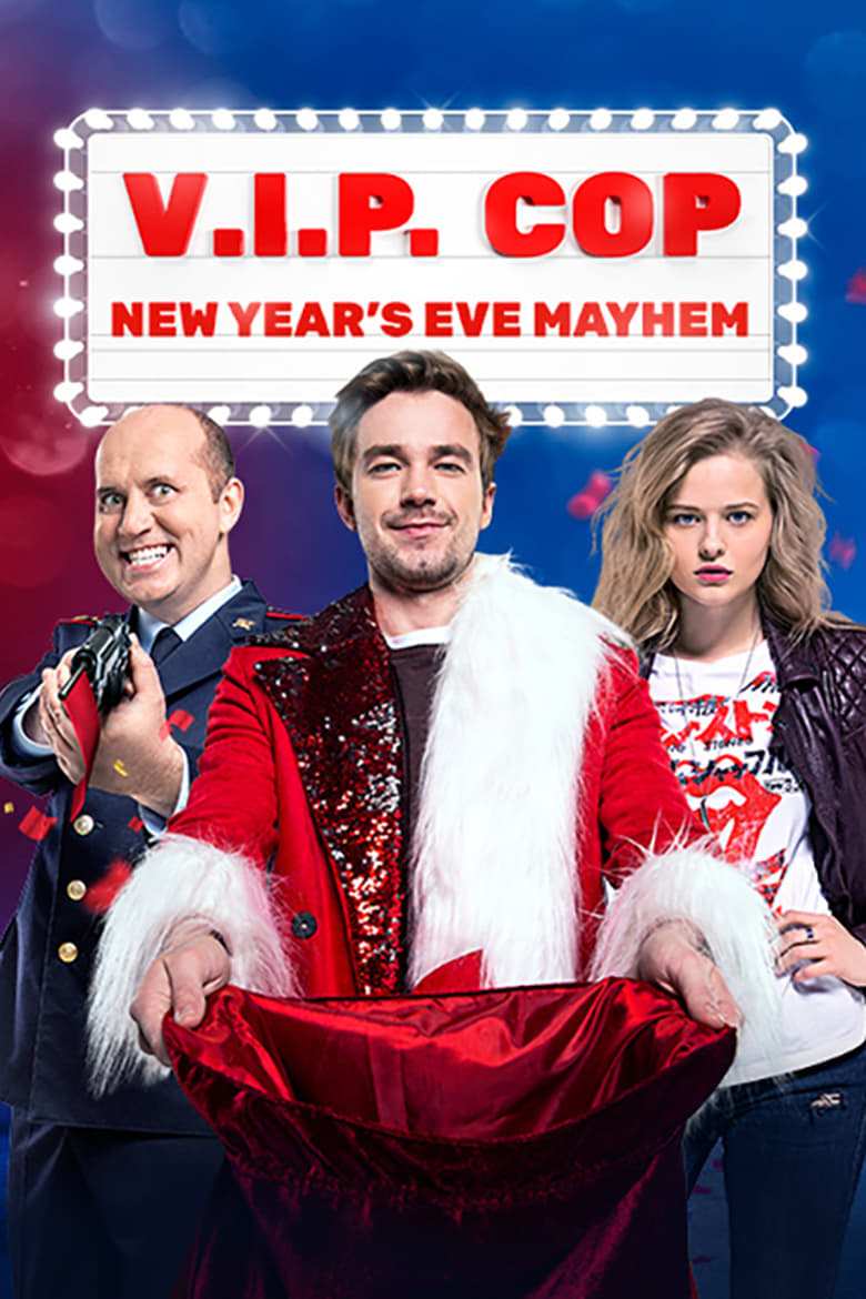 V.I.P. Cop. New Year’s Eve Mayhem (2018)