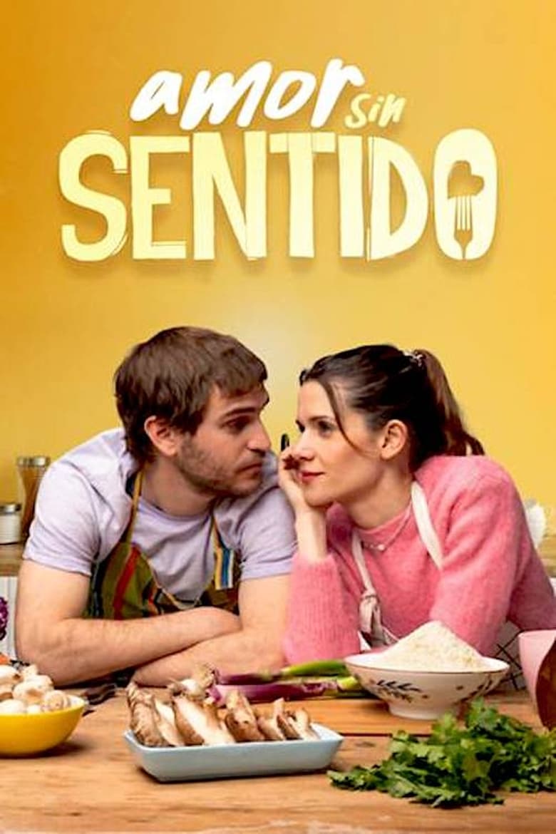 Amor sin sentido (2023)