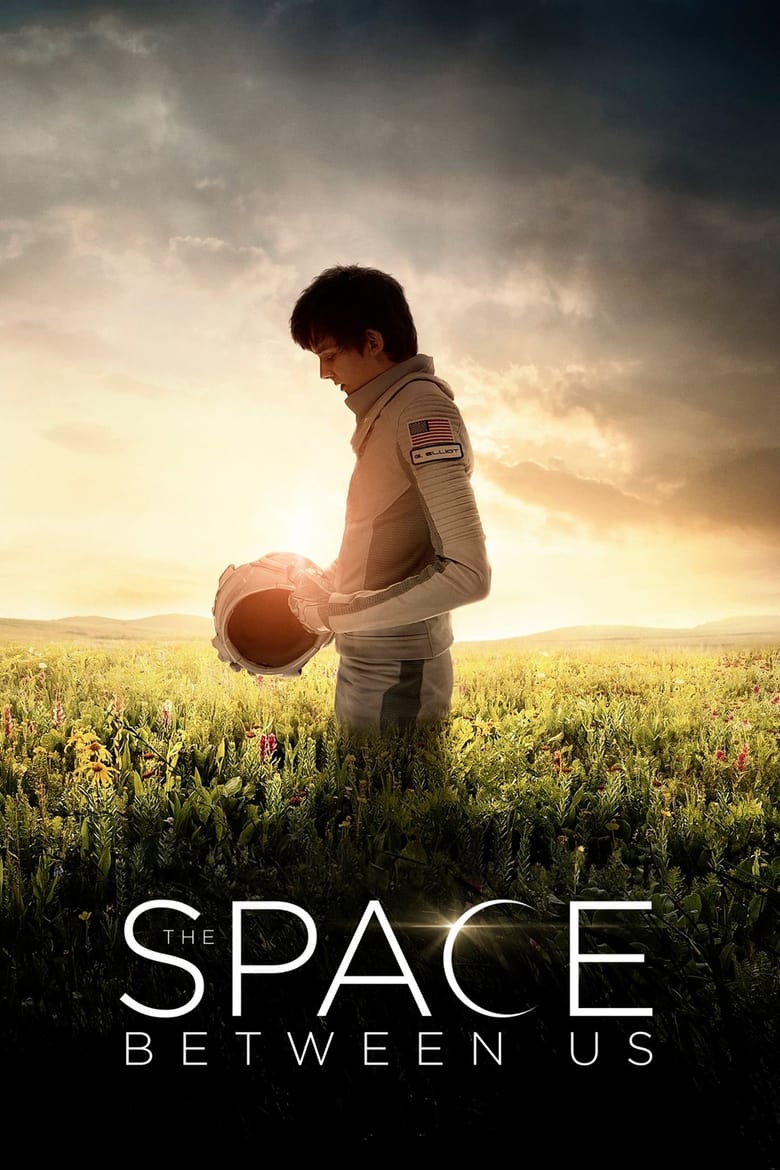 The Space Between Us (2017)