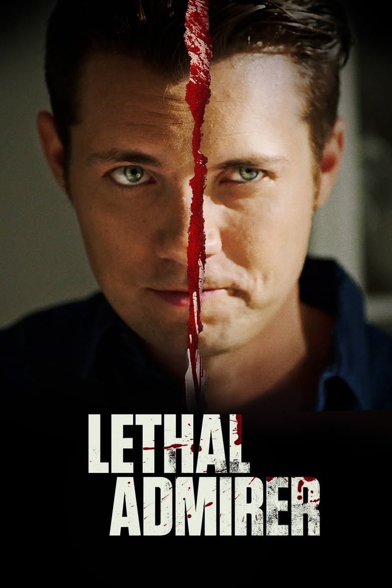 Lethal Admirer (2018)