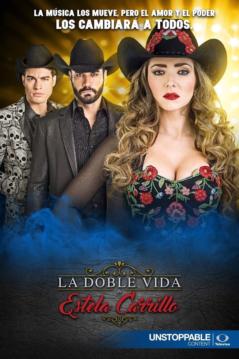 La doble vida de Estela Carrillo (2017)