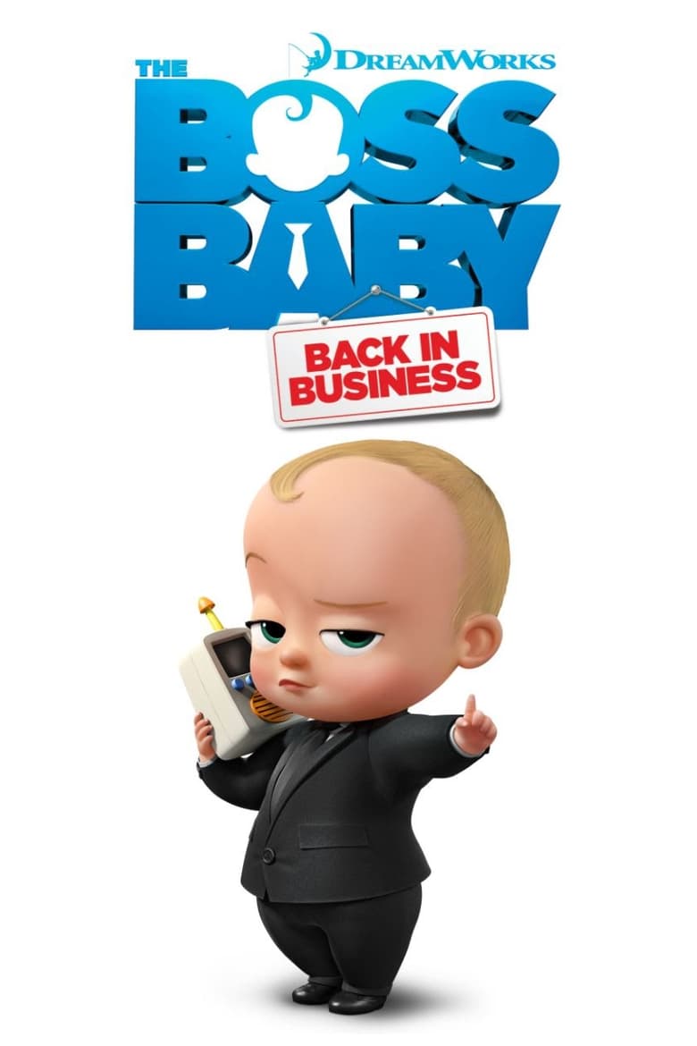 The Boss Baby: Back in Business (2018)