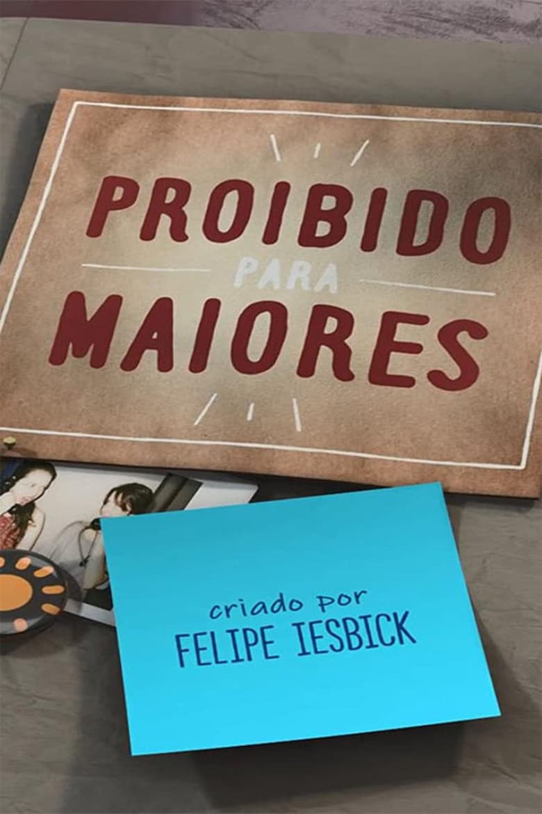 Proibido Para Maiores (2018)