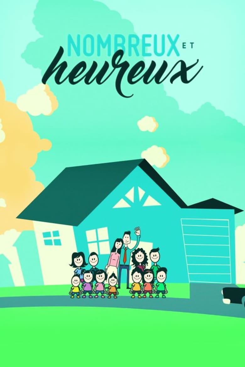 Nombreux et heureux (2018)