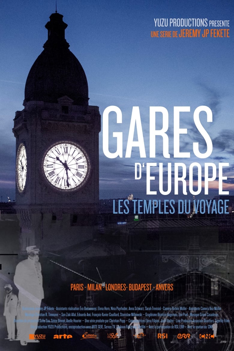 Gares d’Europe, les temples du voyage (2018)