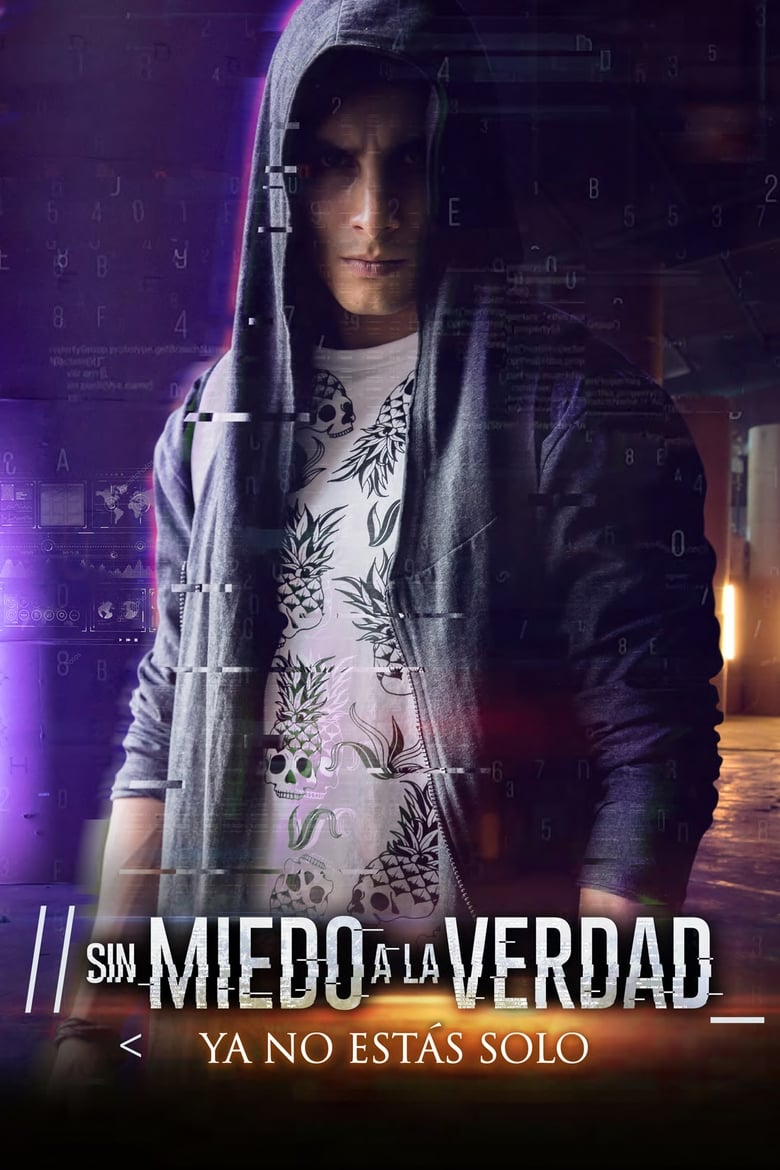 Sin miedo a la verdad (2018)