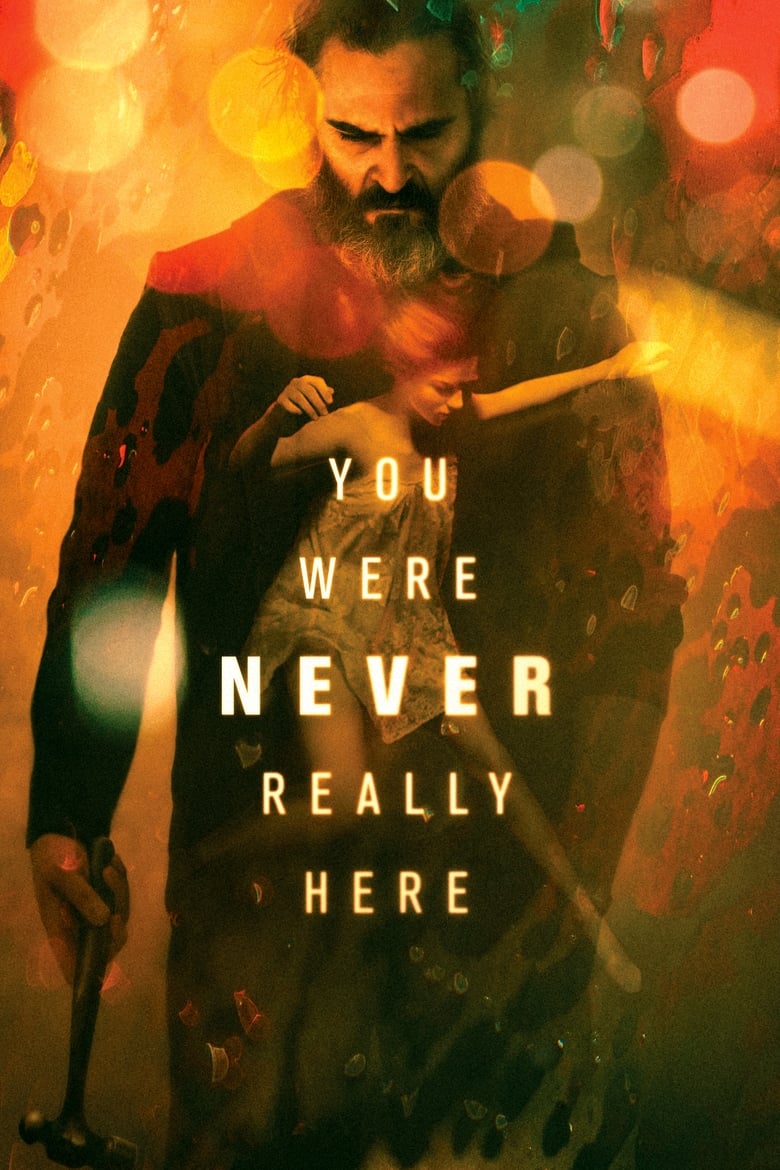 You Were Never Really Here (2017)