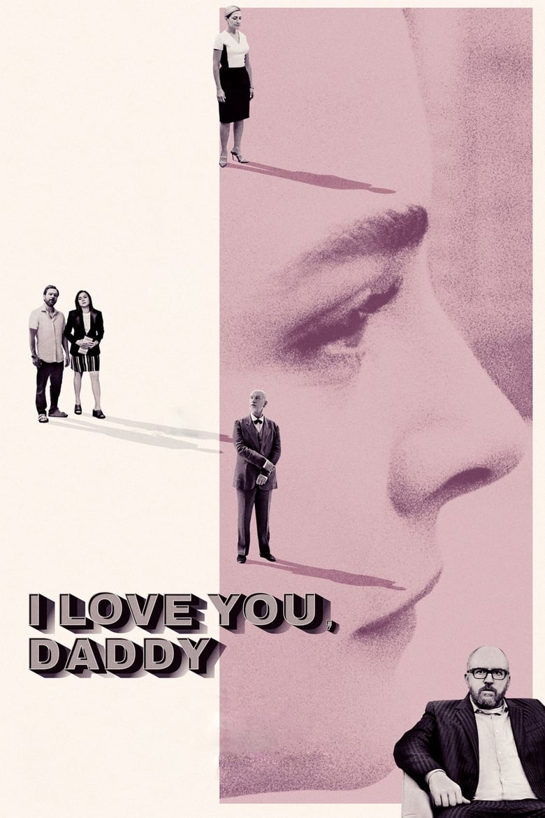 I Love You, Daddy (2017)