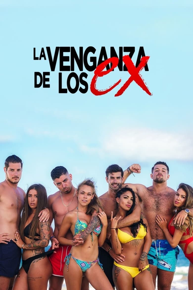 La venganza de los Ex (2018)