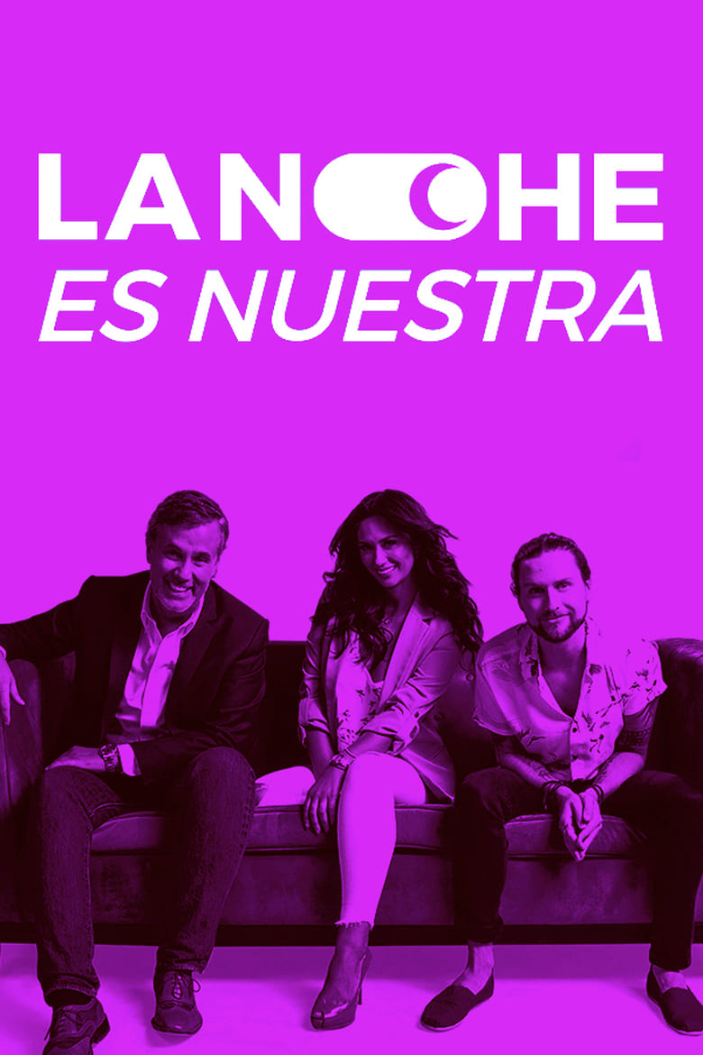 La noche es nuestra (2018)