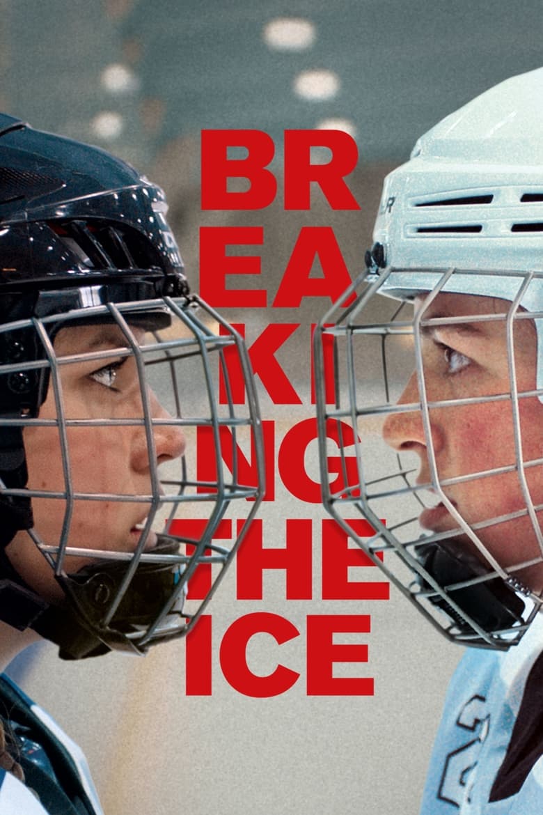 Breaking the Ice (2023)