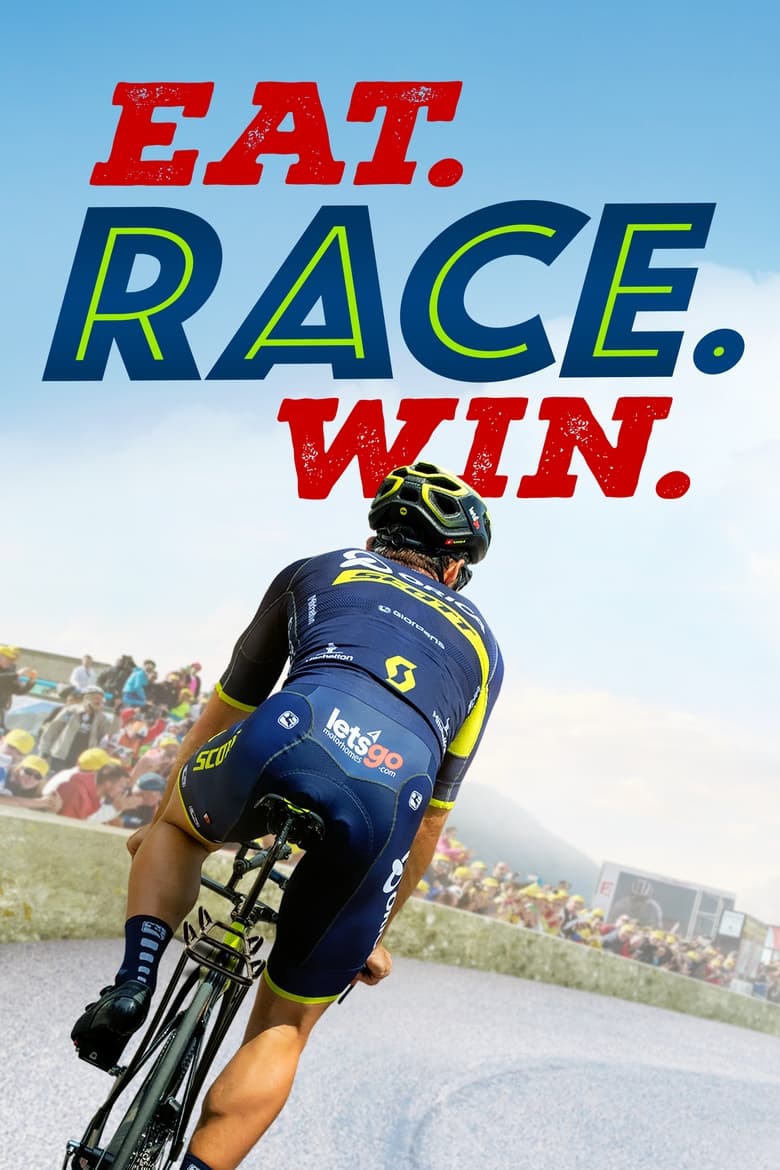 Eat. Race. Win. (2018)