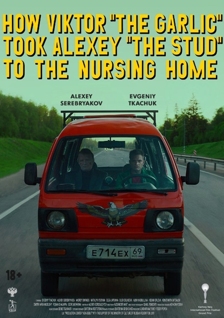 How Viktor “The Garlic” Took Alexey “The Stud” to the Nursing Home (2018)