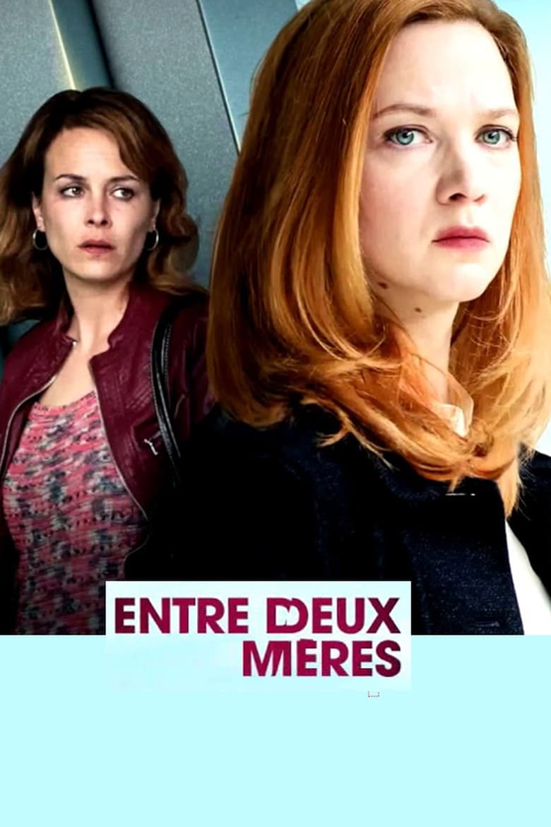 Entre deux mères (2017)