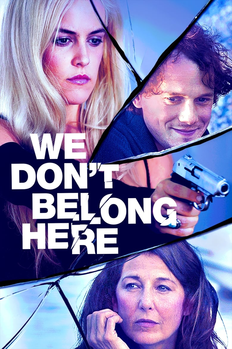 We Don’t Belong Here (2017)