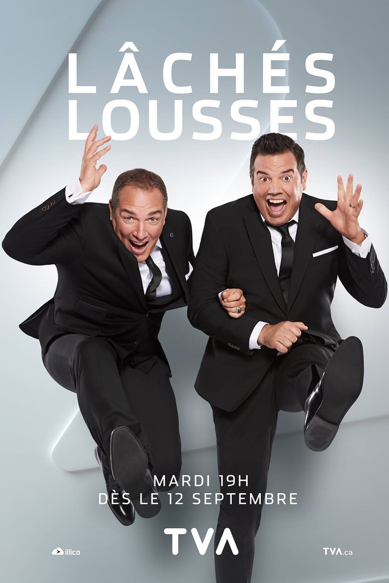 Lâchés lousses (2017)