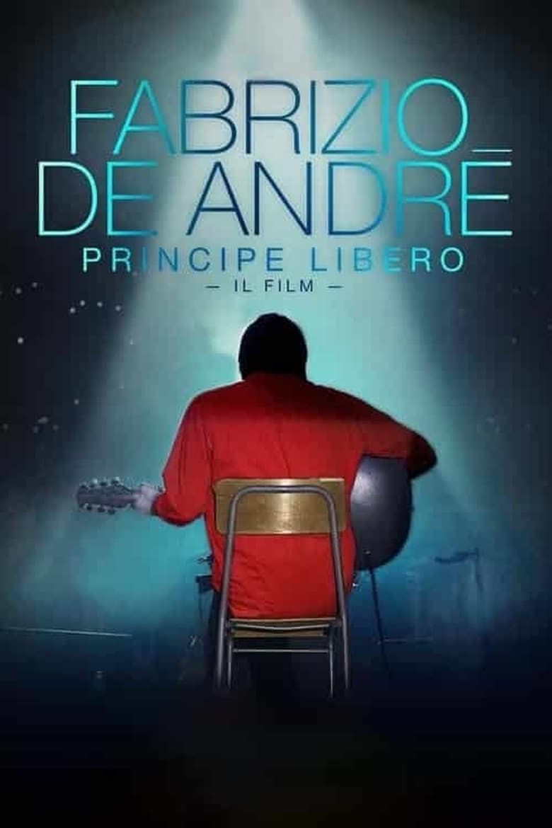 Fabrizio De André: Principe libero (2018)