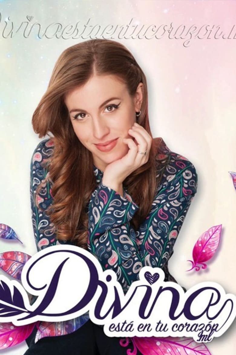 Divina, está en tu corazón (2017)